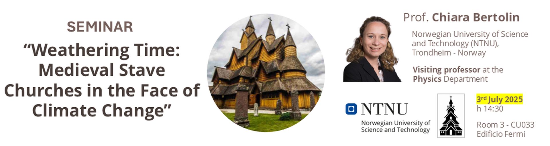Seminar: Weathering Time: Medieval Stave Churches of Norway in the Face of Climate Change